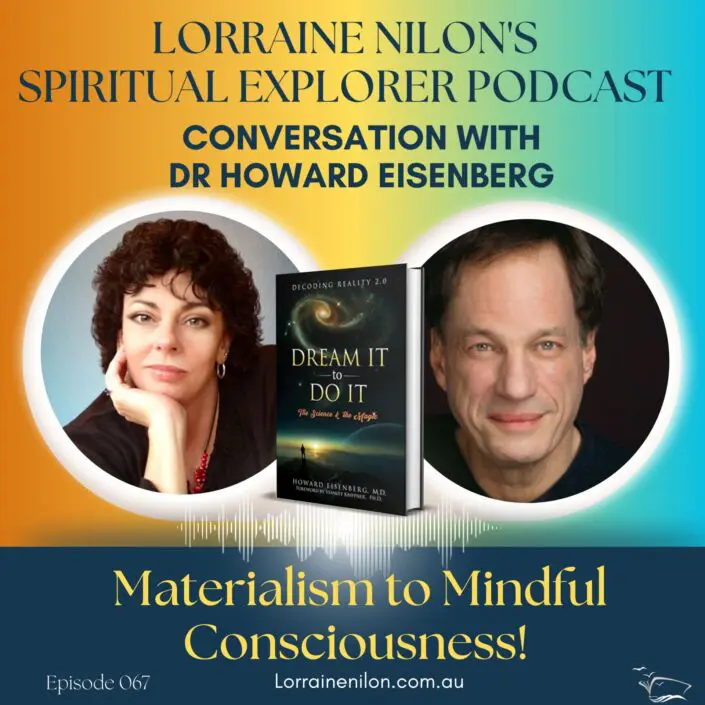 Consciousness and Manifestation -Dr Howard Eisenberg with Lorraine Nilon Photo of Lorraine Nilon and Dr. Howard Eisenberg plus his book cover with star and sunrise image