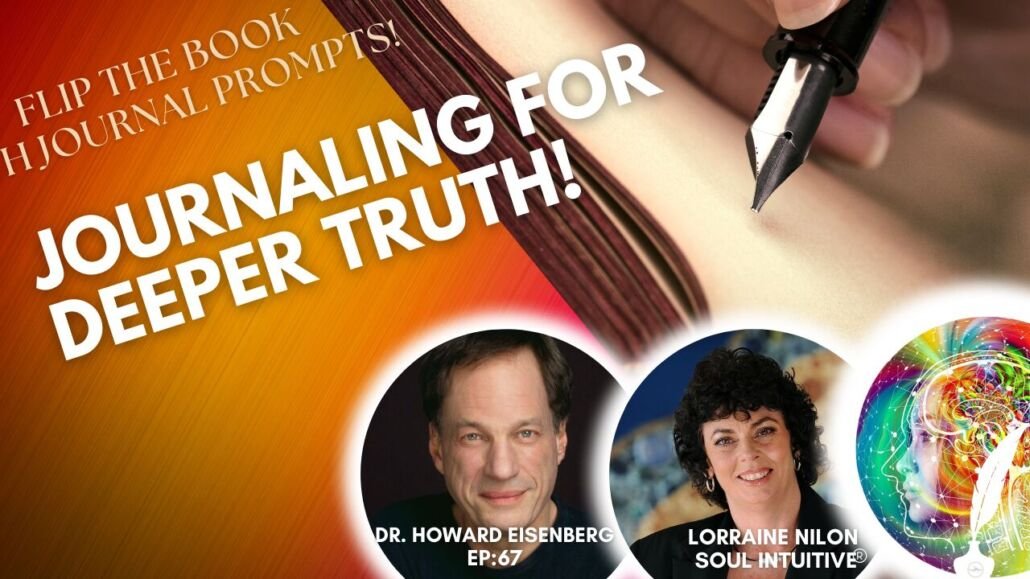 journal and pen- photo of Lorraine Nilon and Dr. Howard Eisenberg- Youtube journaling video