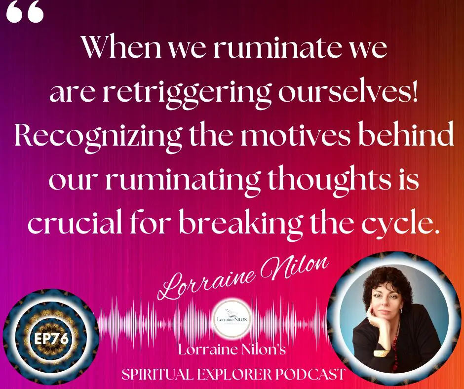 ruminating quote with photo of Lorraine Nilon self-help author 